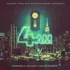 4 AM (feat. Jay Juice, Laylow & Drego) - Single album lyrics, reviews, download