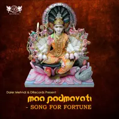 Maa Padmavati - Single by Daler Mehndi album reviews, ratings, credits