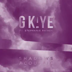 Shadows (feat. Stephanie Rainey) [Acoustic] Song Lyrics