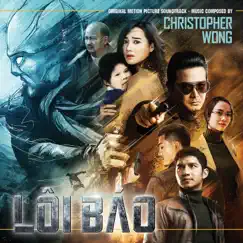 Lôi Báo (Original Motion Picture Soundtrack) by Christopher Wong album reviews, ratings, credits