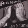 A Taste of Truth album lyrics, reviews, download