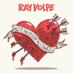 No Emotion Allowed - Single by Ray Volpe album reviews, ratings, credits