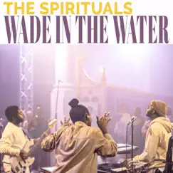 Wade In the Water - Single by The Spirituals album reviews, ratings, credits