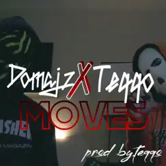 Moves (feat. Teqqo) - Single by Domajz album reviews, ratings, credits