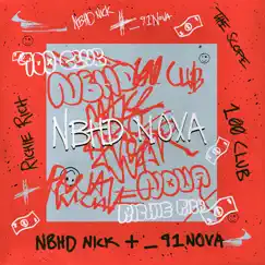 Nbhd Nova - Single by _91nova & Nbhd Nick album reviews, ratings, credits