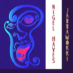 Jabbawokki by Nigel Hayes album reviews, ratings, credits