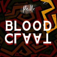 Bloodclat - Single by Paille album reviews, ratings, credits