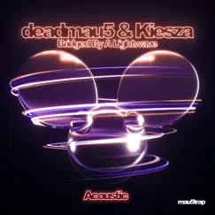 Bridged By A Lightwave (Acoustic) - Single by Deadmau5 & Kiesza album reviews, ratings, credits