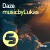 Daze - Single album lyrics, reviews, download