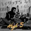High 5 album lyrics, reviews, download