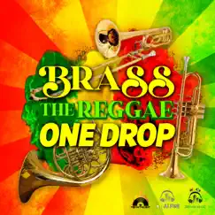 Brass the Reggae One Drop (Instrumental) Song Lyrics
