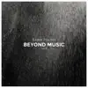 Beyond Music Vol. 2 - Same Planet album lyrics, reviews, download
