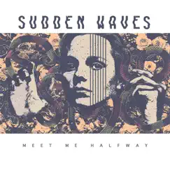 Meet Me Halfway by Sudden Waves album reviews, ratings, credits