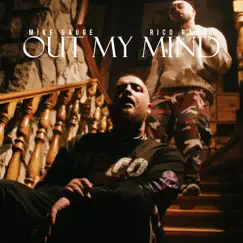 Out My Mind - Single by Mike Gauge & Rico Rambo album reviews, ratings, credits