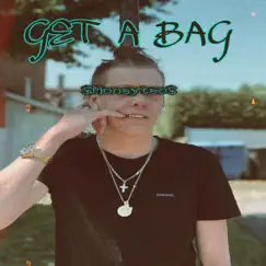 Get a Bag - Single by $MoneyTeo$ album reviews, ratings, credits