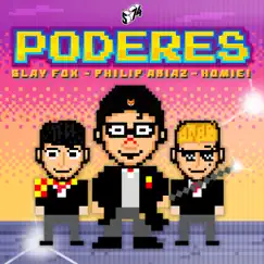 Poderes (feat. Homie ! & Philip Ariaz) - Single by Slay Fox & 574 album reviews, ratings, credits