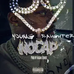 No Cap - Single by Young Slaughter album reviews, ratings, credits