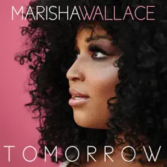 TOMORROW by Marisha Wallace album reviews, ratings, credits