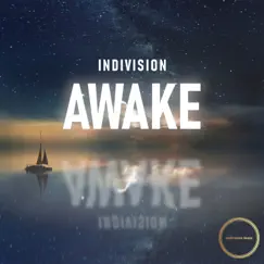 Awake - Single by Indivision album reviews, ratings, credits