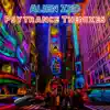 Psytrance Themixes (Psytrance Remix) album lyrics, reviews, download