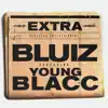 Extra (feat. Young BLACC) - Single album lyrics, reviews, download
