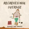 Recreational Outrage - Single album lyrics, reviews, download