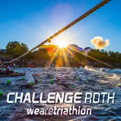 We Are Triathlon - Single by Challenge Roth album reviews, ratings, credits