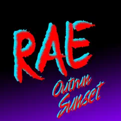 Outrun Sunset - Single by Rae album reviews, ratings, credits