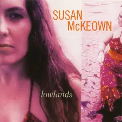 Lowlands by Susan McKeown album reviews, ratings, credits