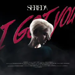 I Got You - Single by Sereda album reviews, ratings, credits