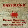 Bassblond - Single album lyrics, reviews, download