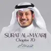 Surat Al-Ma'arij, Chapter 70 - Single album lyrics, reviews, download
