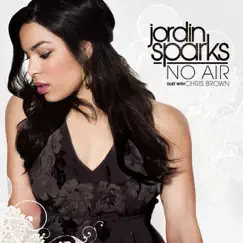 No Air (Duet With Chris Brown) - Single by Jordin Sparks album reviews, ratings, credits