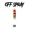 Off-Spray - Single album lyrics, reviews, download