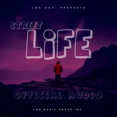 Street Life - Single by LGN33 album reviews, ratings, credits