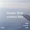 Twenty-First Century Love - Single album lyrics, reviews, download