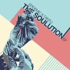 The Soulution - EP by Epidemic & Tantu album reviews, ratings, credits