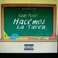 Hacemos La Tarea - Single by King Pboy album reviews, ratings, credits