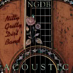 Acoustic by Nitty Gritty Dirt Band album reviews, ratings, credits