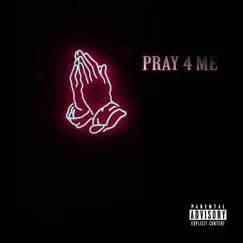 Pray 4 Me (feat. TY) - Single by Don FaZo album reviews, ratings, credits