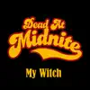 My Witch - Single album lyrics, reviews, download