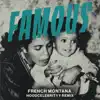 Famous (feat. Hoodcelebrityy) [Remix] - Single album lyrics, reviews, download