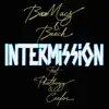 Intermission (feat. Beech, Phatboyy & Ceefoe) - Single album lyrics, reviews, download