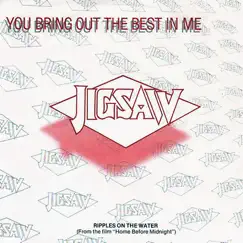 You Bring out the Best in Me - Single by Jigsaw album reviews, ratings, credits