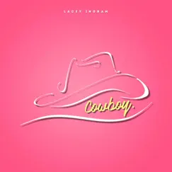 Cowboy - Single by Lacey Ingram album reviews, ratings, credits