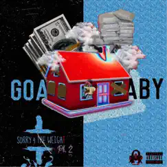 Sorry 4 the Weight, Pt. 2 by GoatBaby album reviews, ratings, credits