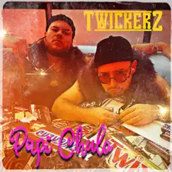 Papi Chulo - Single by TWICKERZ album reviews, ratings, credits