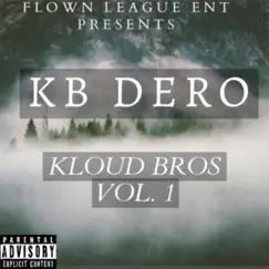 Kloud Bros, Vol. 1 - Single by KB Dero album reviews, ratings, credits