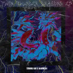 Twin Thunder Dragon EP by Toshiki Khi & Marmusa album reviews, ratings, credits