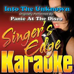 Into the Unknown (Originally Performed by Panic At the Disco) [Karaoke] Song Lyrics